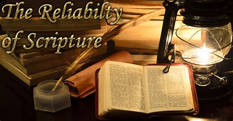 are the scriptures reliable