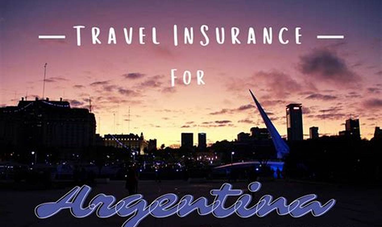 argentina travel insurance