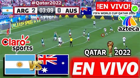 argentina vs australia en vivo tv azteca