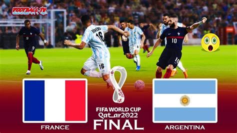 argentina vs france 2022 live