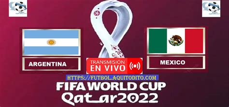 argentina vs mexico qatar 2022 en vivo online