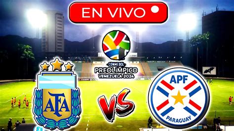 argentina vs paraguay sub 23 en vivo