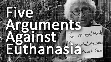 argue the case against euthanasia