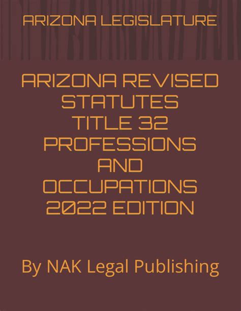 Arizona Revised Statutes Article 32