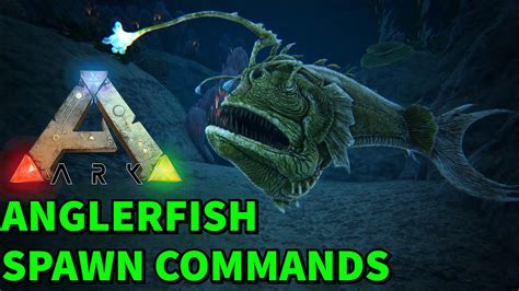ark anglerfish spawn command