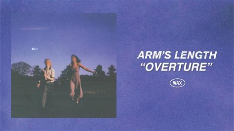 Arm's Length Overture