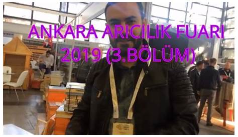 6.Armasad Arıcılık Fuarı 2019 Ankara Altınpark ️0810