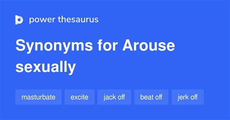 arouse sexually synonym