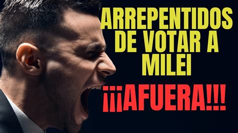 arrepentidos de votar a milei