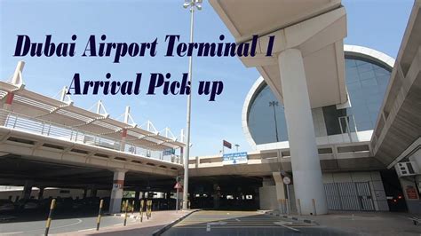 arrival dubai airport terminal 1