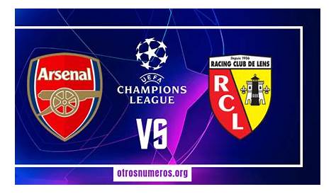 Watch RC Lens vs Arsenal Live Stream, How To Watch Champions League Live TV Info Worldwide