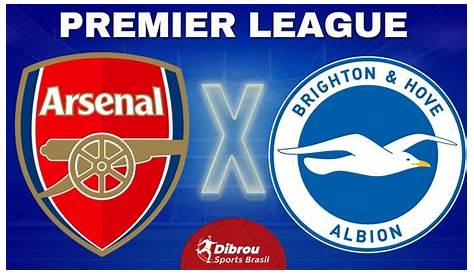 Arsenal x Brigthon pela Premier League: saiba onde assistir à partida