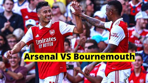 arsenal bournemouth live