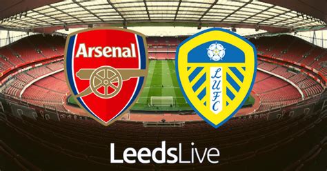 arsenal vs leeds united live