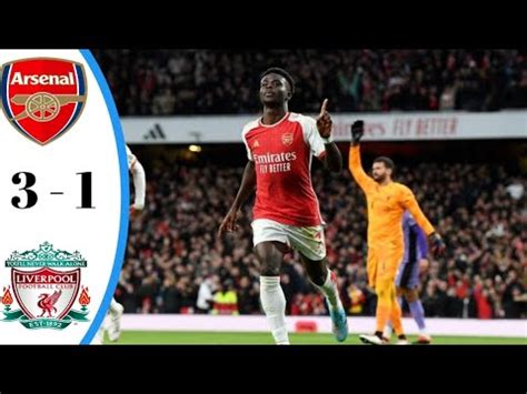 arsenal vs liverpool 3-1 full match