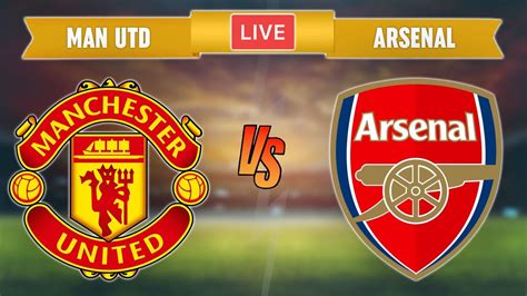 arsenal vs man united live stream free online