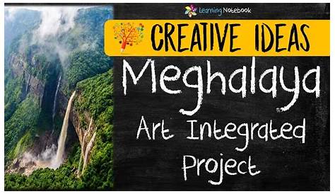 Art Integrated Project on Meghalaya for Class I - Apratim Singh (Age 5