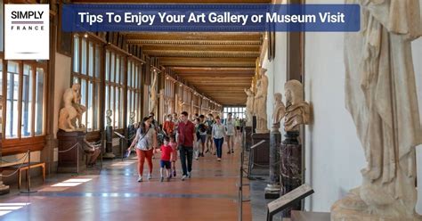 art gallery visit tips