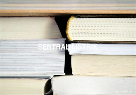 Arti Sentral: Mengenal Pengertian dan Fungsi sebagai Pusat Segala Hal