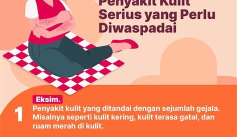 Penyakit Kulit Yang Biasa Namun Bahaya Jika Terjadi Kepada Kanak-kanak!