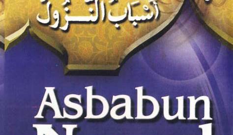 Buku Asbabun Nuzul: Sebab-sebab Turunnya Ayat Al-quran | Bukukita