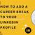 asking for a career break linkedin summary profile