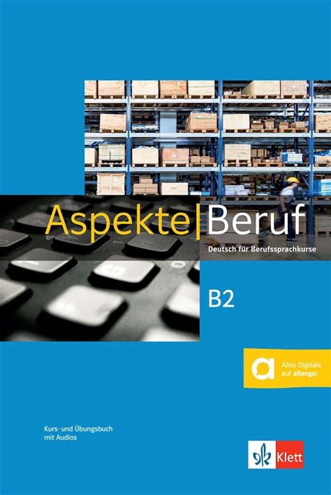 Aspekte B2 Lösungen Arbeitsbuch – Your Ultimate Guide To Mastering German