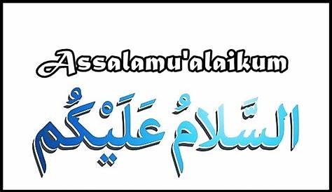 Translate assalamualaikum from malay | 💖Apa Khabar Dalam Bahasa Arab