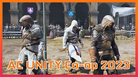 assassin s creed unity multiplayer 2023