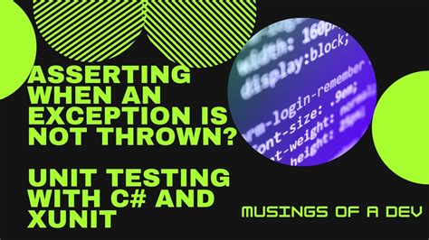 Assert Doesn T Throw Exception C Xunit