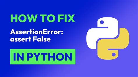 assertionerror false is not true python
