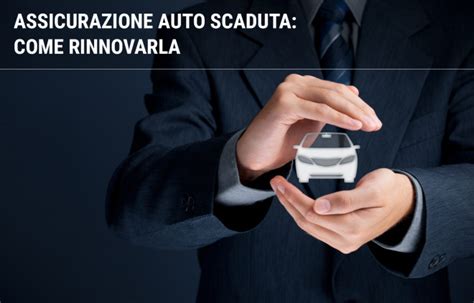 assicurazione auto scaduta 15 giorni