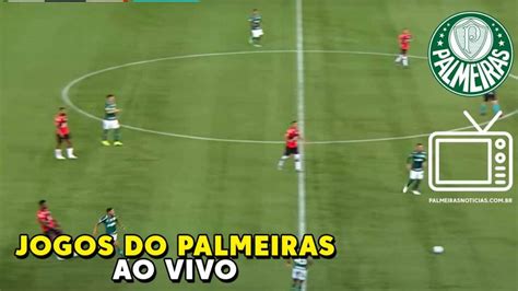 assistir jogo do palmeiras ao vivo