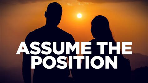 assuming the position