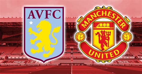 aston villa fc vs man united