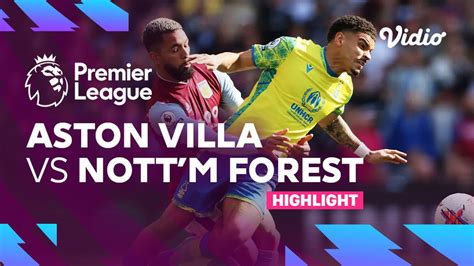 aston villa vs nottingham forest highlights