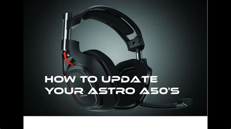 astro a50 gen 4 latest firmware update