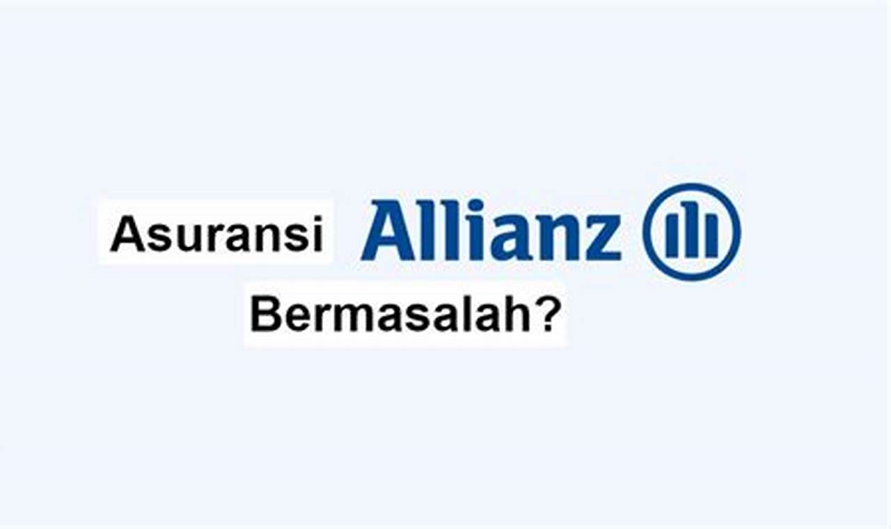 Asuransi Allianz Bermasalah