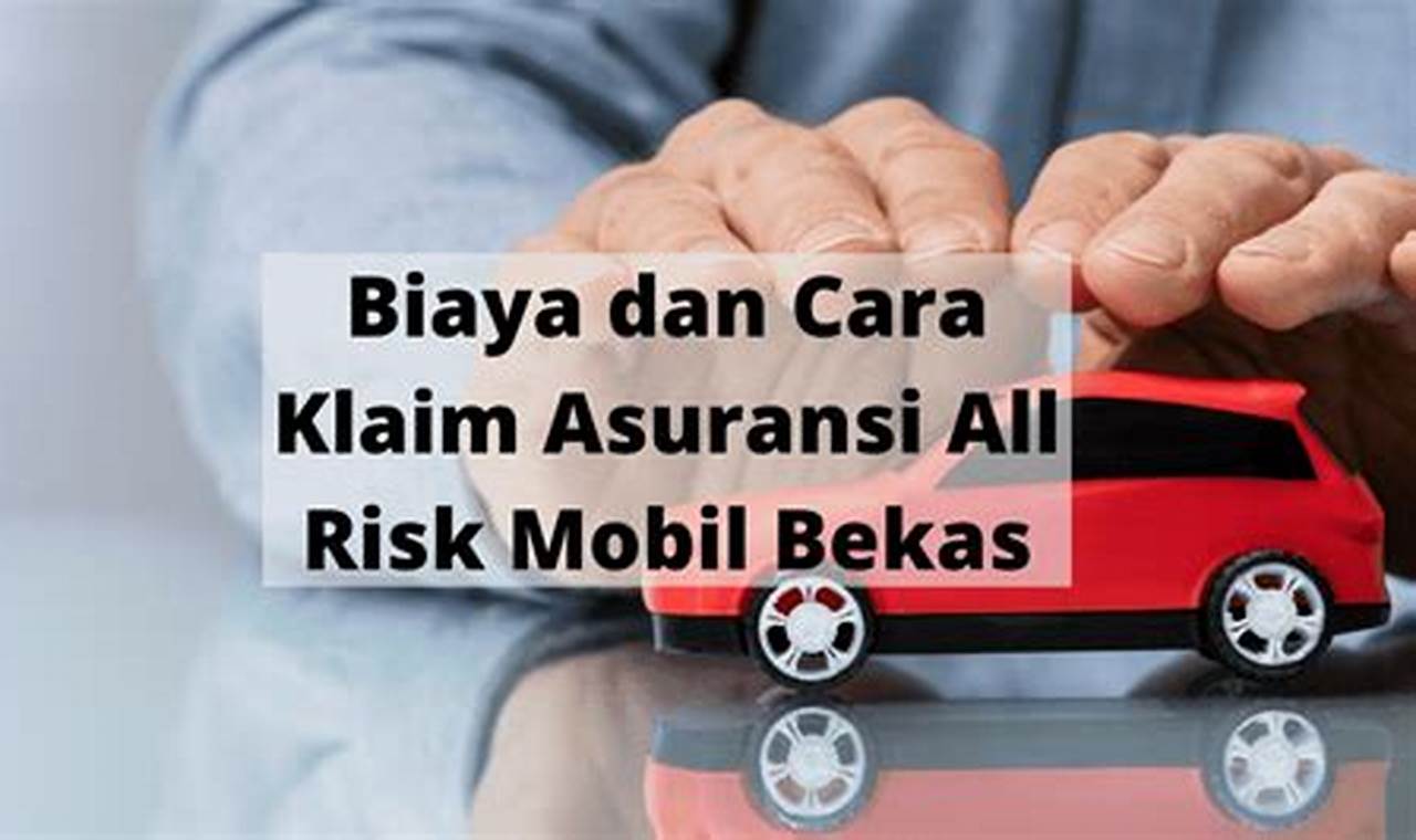 asuransi mobil bekas all risk
