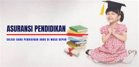 asuransi pendidikan anak terbaik di indonesia