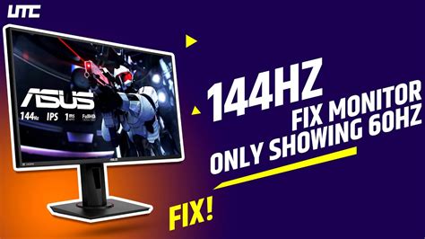 asus 144hz monitor only showing 60hz