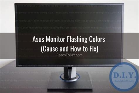 Asus Monitor Flashing Colors