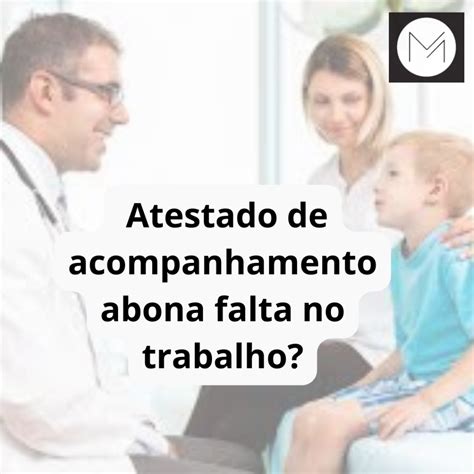 atestado de consulta abona falta