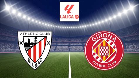 athletic bilbao - girona