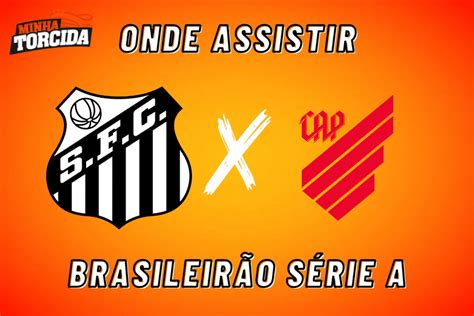 athletico x santos onde assistir