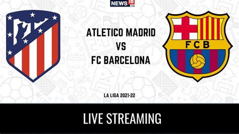 atletico madrid vs barcelona live stream cr7