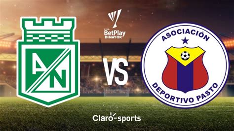 atletico nacional vs deportivo pasto