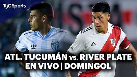 atletico tucuman river en vivo