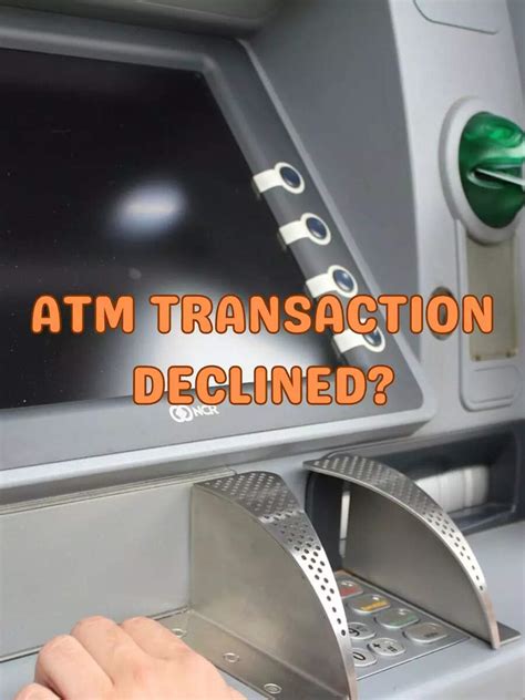 atm transaction declined