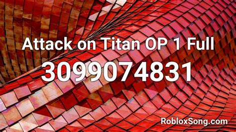 attack on titan op 1 Roblox ID